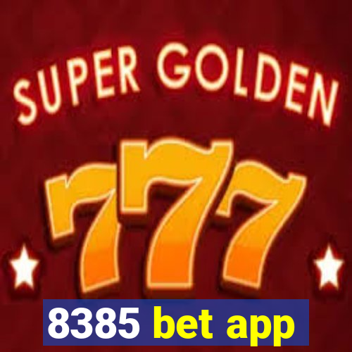 8385 bet app